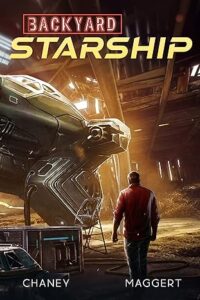 Backyard Starship (Book 1)